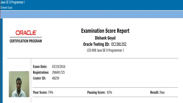 Oracle examination score report for Dishank Goyal, Java SE 8 Programmer I, scored 74%